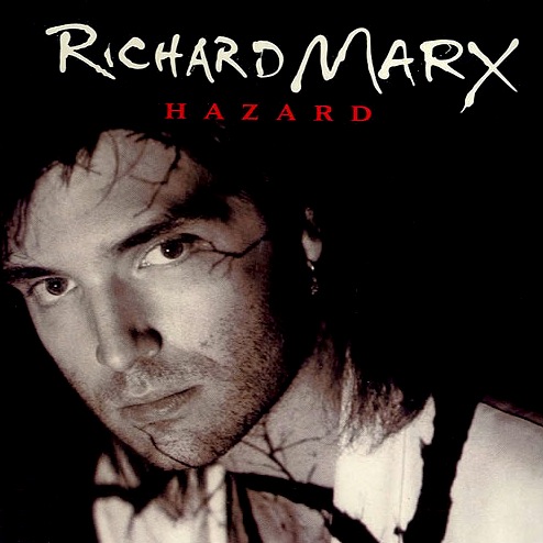 Richard Marx - Hazard